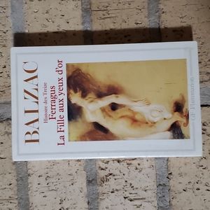 Historie des Treize - Ferragus - LA Fille aux yeux d'or by Balzac